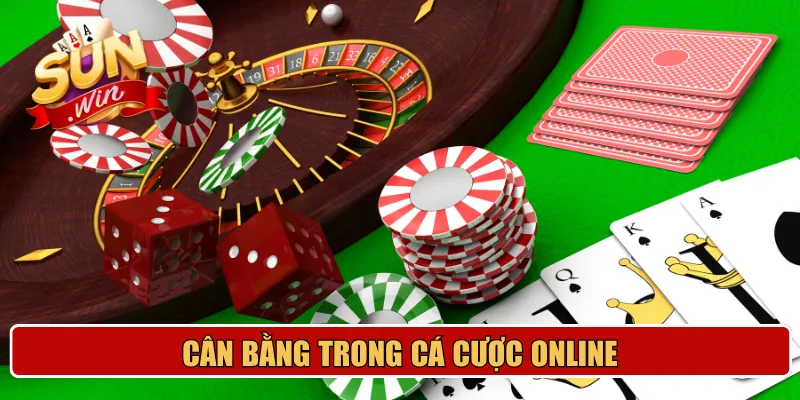 Cân bằng trong cá cược online